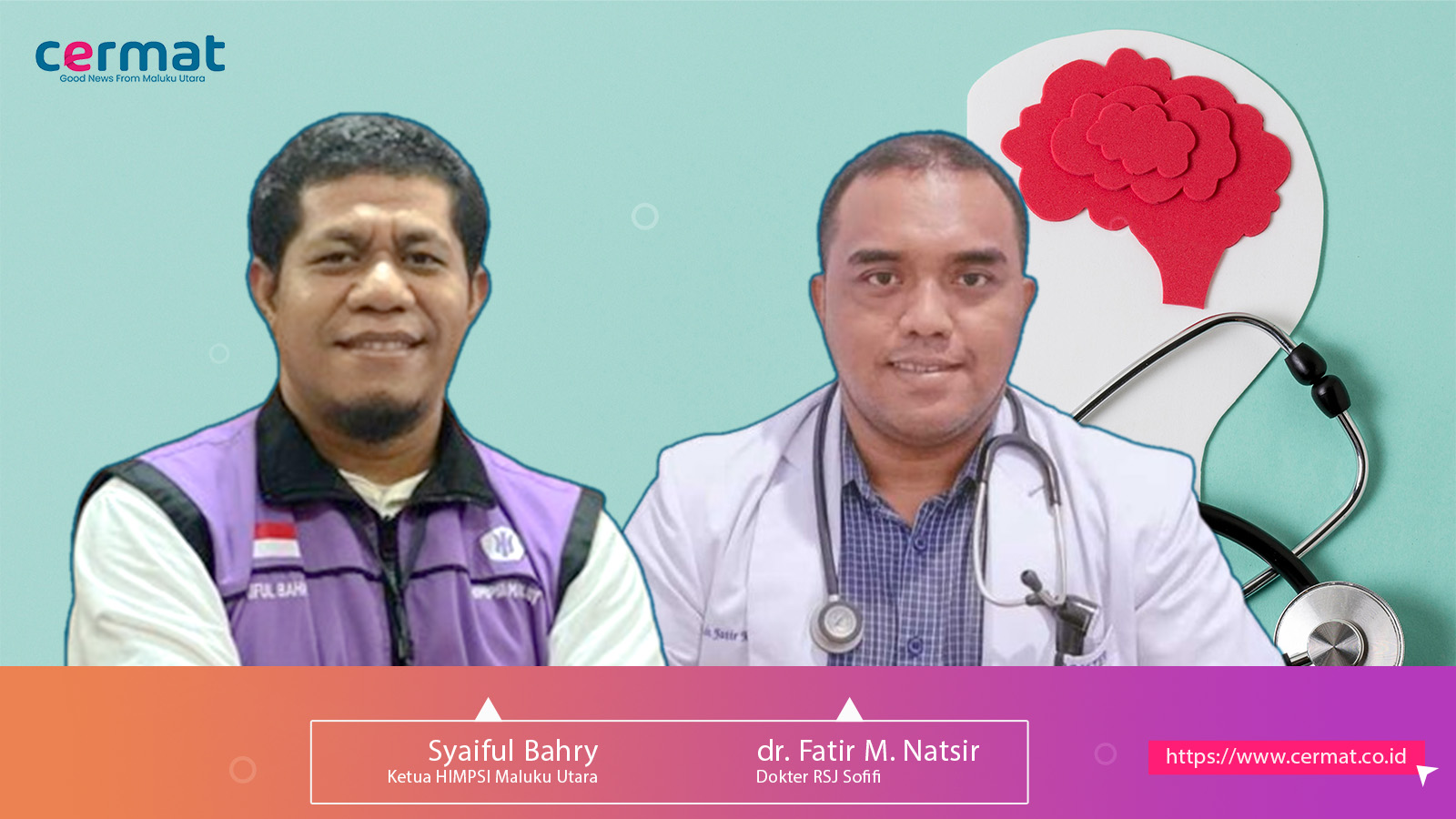 Syaiful Bahry (Ketua HIMPSI Maluku Utara dan dr. Fatir M. Natsir (Dokrer RSJ Sofifi).
