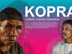 VIDEO: KOPRA dan Cerita Turun-Temurun